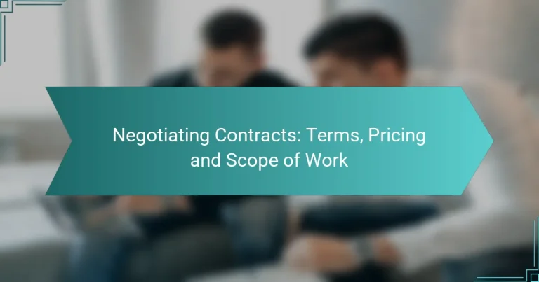 Negotiating Contracts: Terms, Pricing and Scope of Work